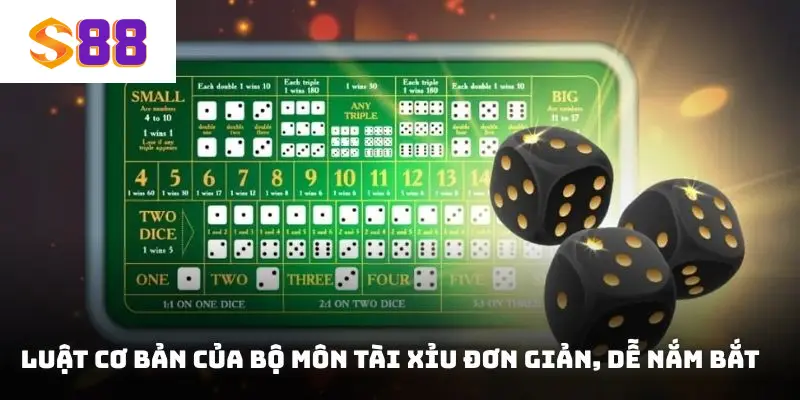 Luật cơ bản của bộ môn tài xỉu đơn giản, dễ nắm bắt