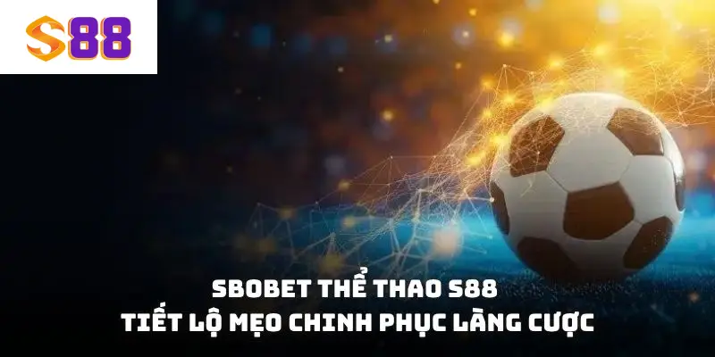 SBOBET thể thao S88