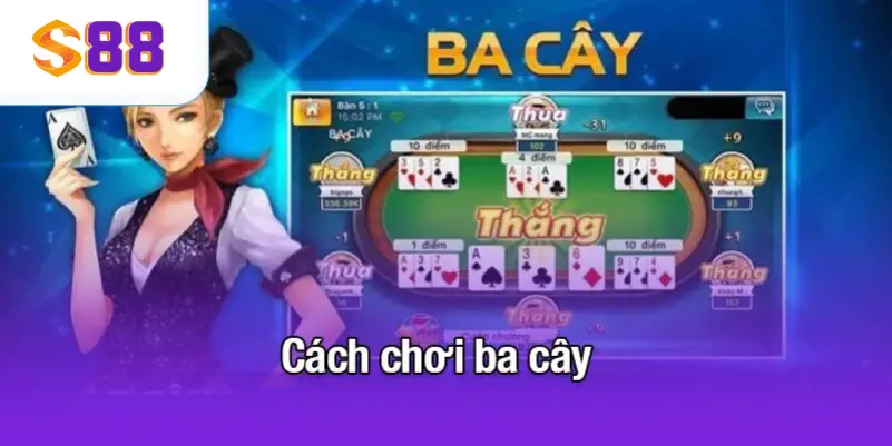 cách chơi ba cây