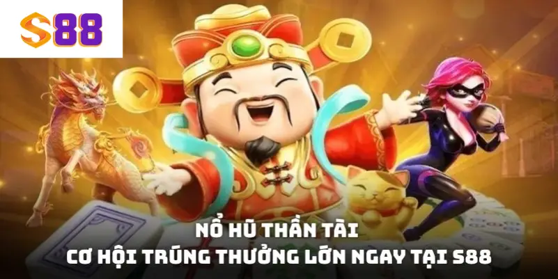 nổ hũ Thần Tài